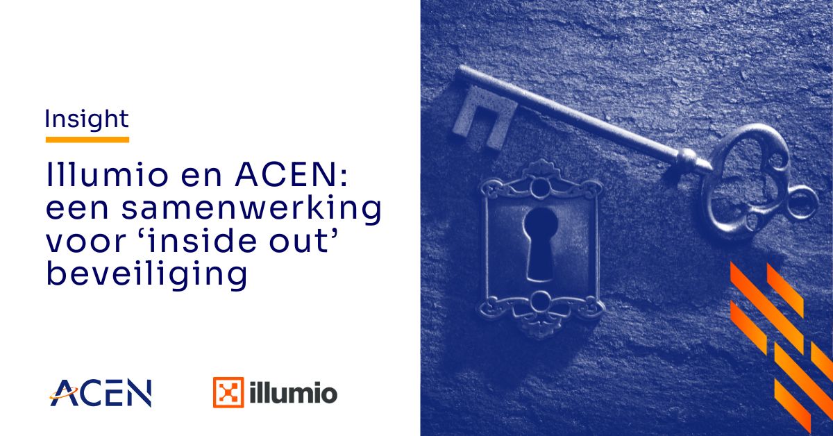 Traditionele beveiliging is tegenwoordig gewoon niet meer genoeg. Ontdek hoe ACEN en Illumio cybersecurity vernieuwen met microsegmentatie!