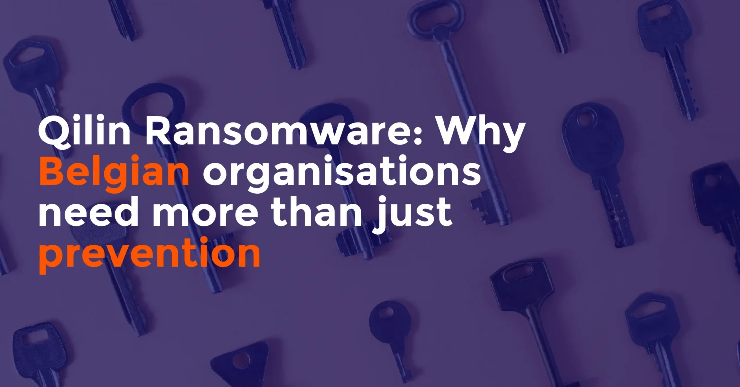 Keys layed out in the bacckground with the text "Qilin Ransonware: Why Belgian organisations need more than just prevention".
