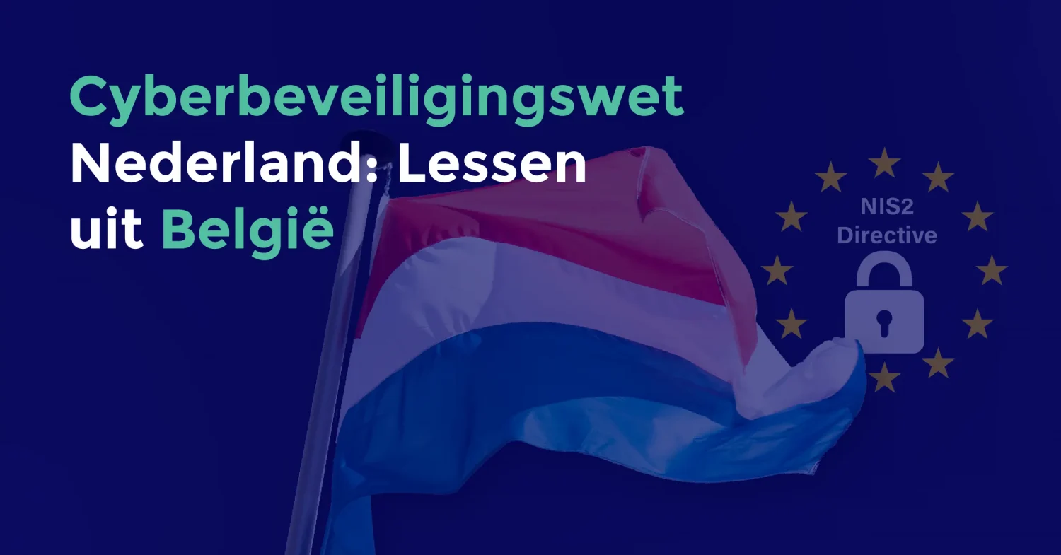 Flaf of the Netherlands with NIS2 logo and the text 'Cybersecurity act netherlands: lessions learned from Belgium'.